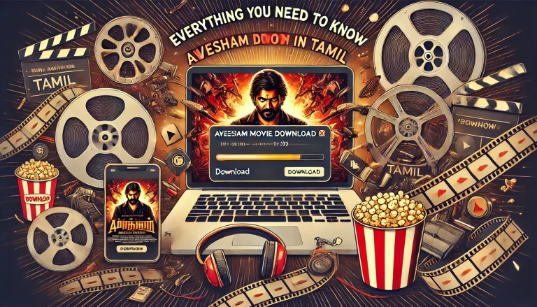Everything You Need to Know About Aavesham Movie Download in Tamil